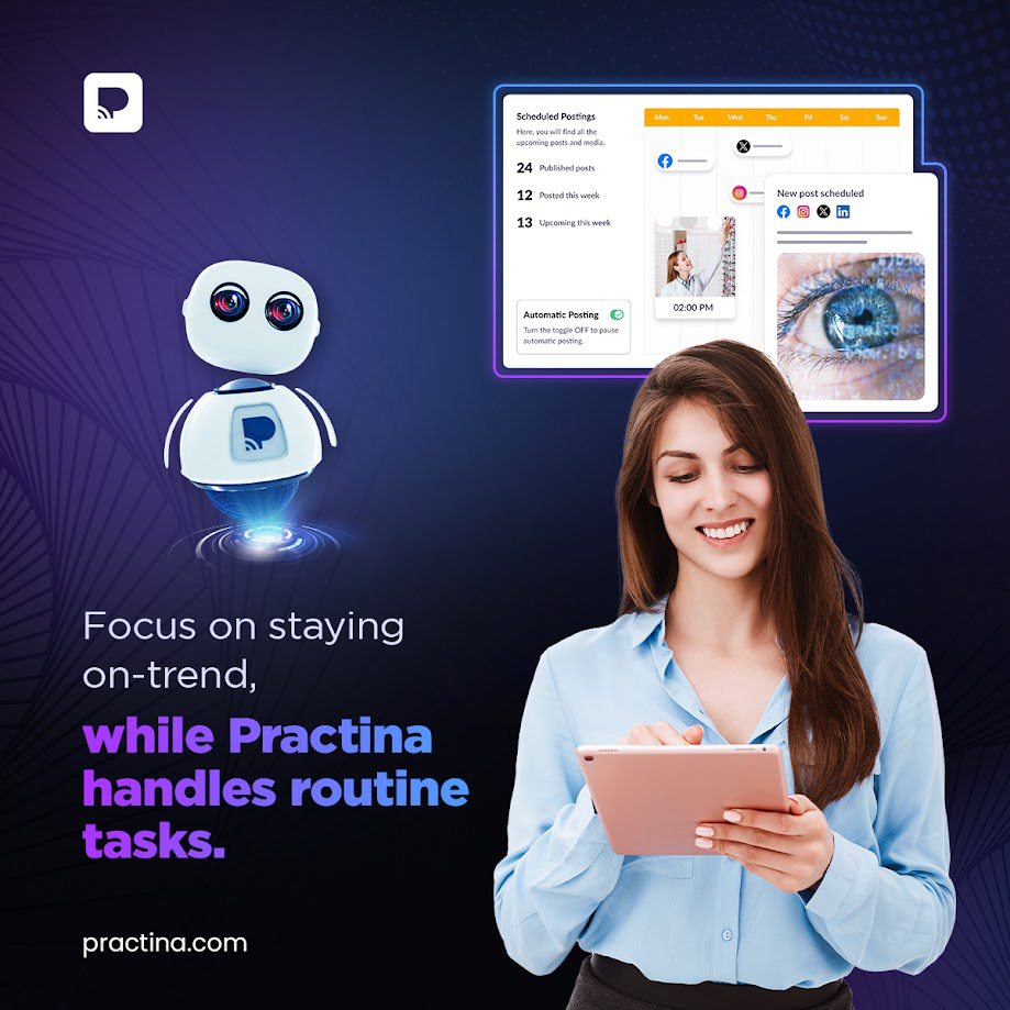 We live in a world where trends emerge out of oblivion, take the internet by storm, and fizzle out just as quickly, leaving you with very little window to hop on them. So, leave your routine tasks to Practina and stay on top of what's trending! - Get a FREE Trial Now!