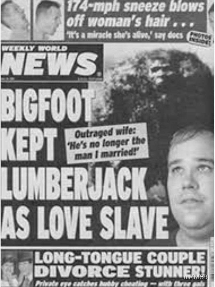 With the National Enquirer’s credibility in question, there’s only one true source of factual news left.