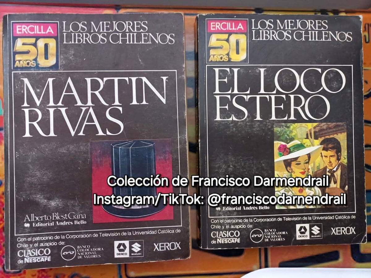 Martín Rivas (1862) y El loco Estero (1909). Obras desarrolladas por el novelista y diplomático chileno Alberto Blest Gana (1830-1920). Considerado uno de los fundadores de la novena nacional. #DiaInternacionaldelLibro #DiadelLibro2024