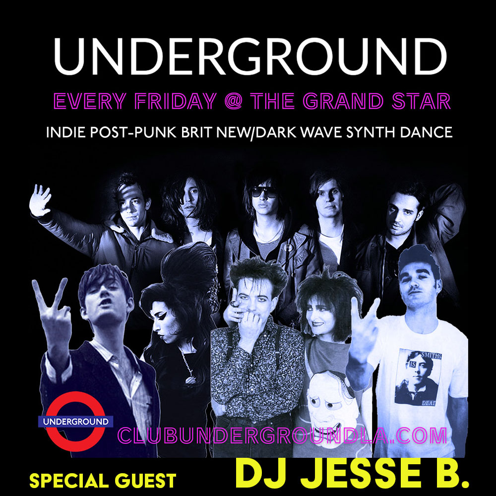 UNDERGROUND w/Guest DJ Jesse B. &amp; DJ Larry G. 🖤 FRIDAY 🖤 Let's Dance! UNDERGROUND Weekend Kickoff 
Join legendary LA dance party this FRIDAY! Indie, Post-Punk, BritPop, New/Dark Wave, Synthpop/Electro, 80s-Now Dance Party!
Discount tix: clubundergroundla.com