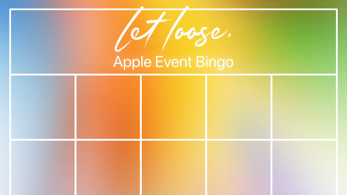 Getting an early start on my 'Let loose.' #AppleEvent Bingo Board ahead of the May 07 event!