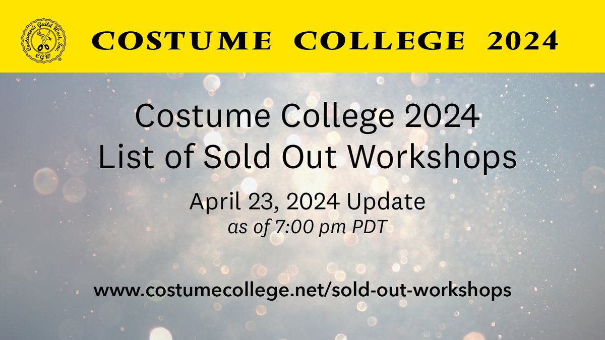 CostumeCollege's tweet photo. Costume College 2024 Update: We have updated our Sold Out Workshops/Tours list.
https://t.co/moECUjg1cq
.
.
#CostumeCollege2024 #costumecollege #costuming #conference #workshopregistration #tourregistration #classes https://t.co/RqGuauqQEj