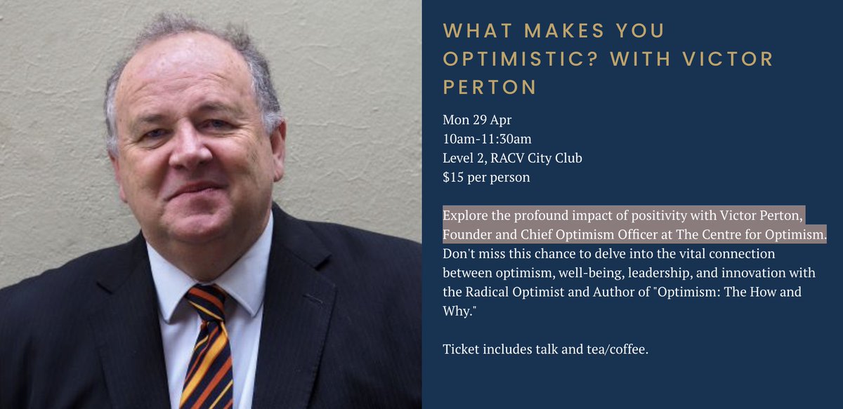 I am delighted to inform you that the @RACV_Official will host an optimism session on Monday, 29 April, at 10 a.m. at the City Club in Bourke Street. It is an ideal way to start the week: We'll talk about the case for optimism, share tips and tricks for fostering infectious