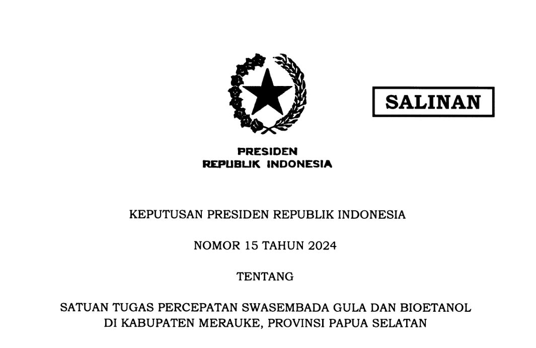 Pemerintah Terbitkan Keppres 15/2024 tentang Satgas Percepatan Swasembada Gula dan Bioetanol di Kabupaten Merauke, Provinsi Papua Selatan #KabarKabinet setkab.go.id/pemerintah-ben…