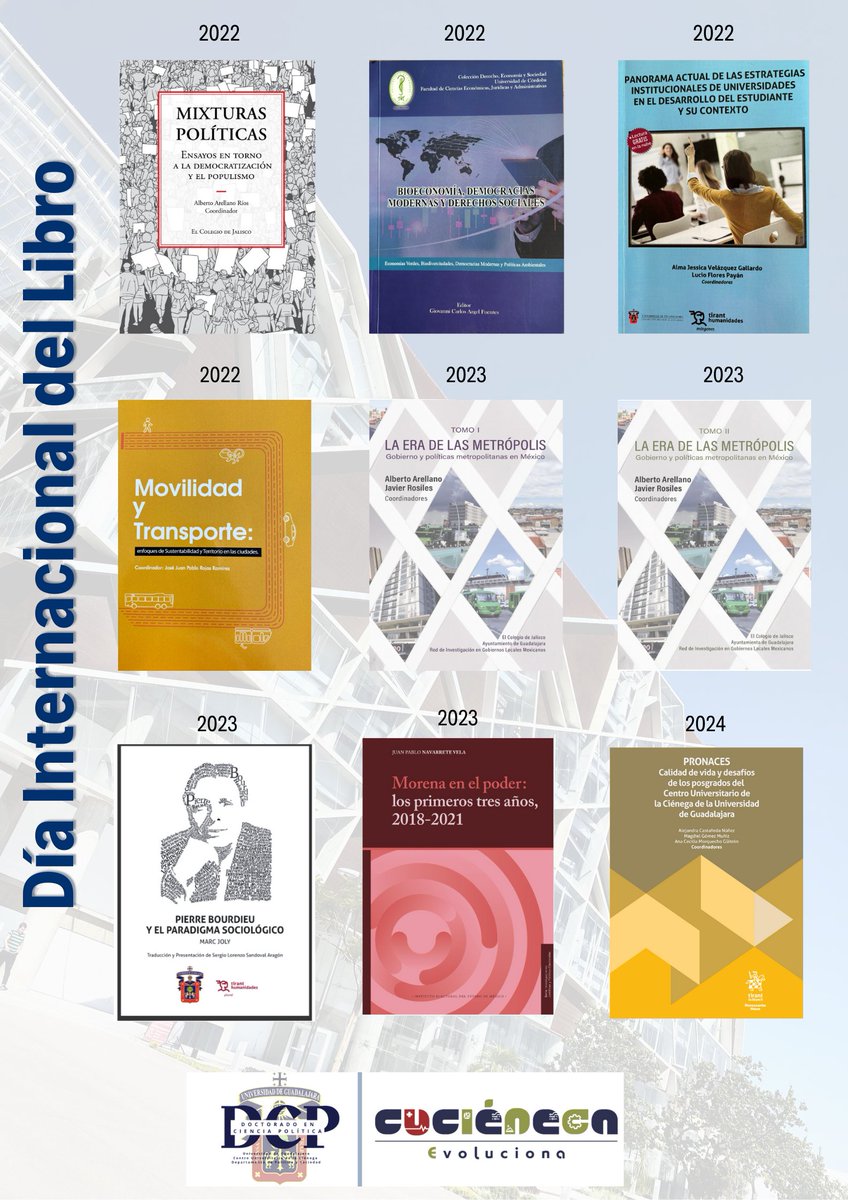 ¡Día Internacional del Libro! 📚📖

Compartimos una recopilación de obras del Núcleo Académico del Doctorado en Ciencia Política CUCiénega. ✅

#CienciaPolítica #CUCiénega