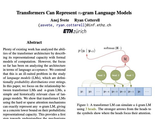 Transformers Can Represent n-gram Language Models

Plenty of existing work has analyzed the abilities of the transformer architecture by describing its representational capacity with formal models of computation. However, the focus so far has been on analyzing the