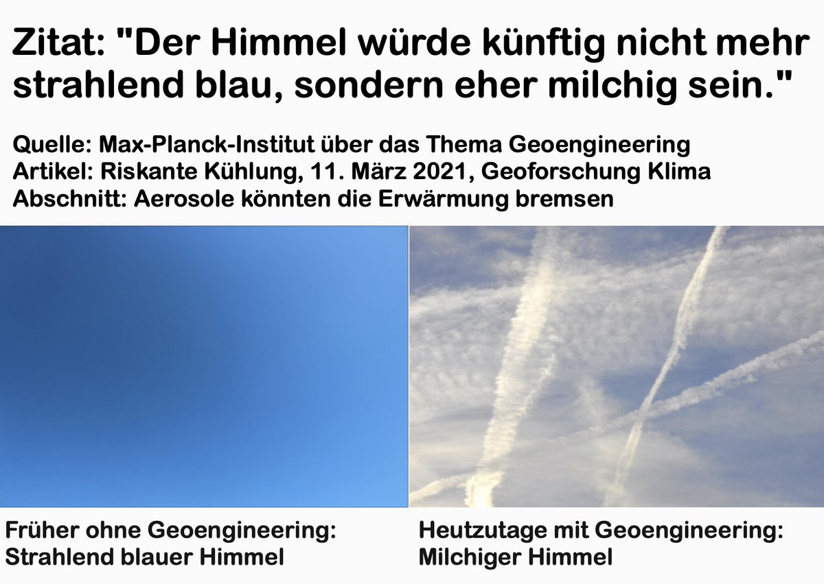888 Das Max-Planck-Institut in einem Artikel über Geoengineering und das Ausbringen von Aerosolen in der Atmosphäre: 'Der Himmel würde künftig nicht mehr strahlend blau, sondern eher milchig sein.' (Quelle siehe weiter unten) Also, der milchige Himmel sehen wir nun schon…
