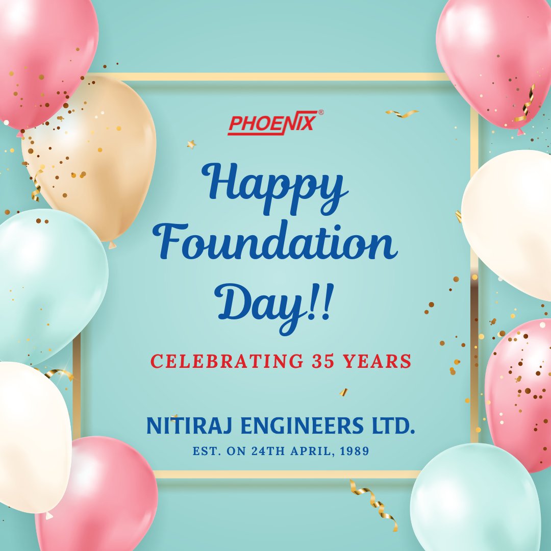 Celebrating 35 years of Nitiraj Engineers!!

#FoundationDay #35 #Phoenix #nitirajengineers