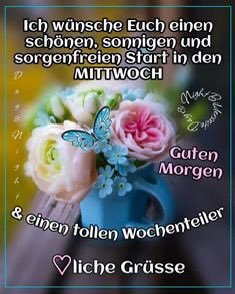 Einen wunderschönen guten Morgen liebe Twitterherzenbande. Ich wünsche euch ALLEN einen tollen sonnigen entspannten nicht allzu anstrengenden Wochenteiler. Kommt gut durch den Tag und bleibt oder werdet gesund . (Netzfund)