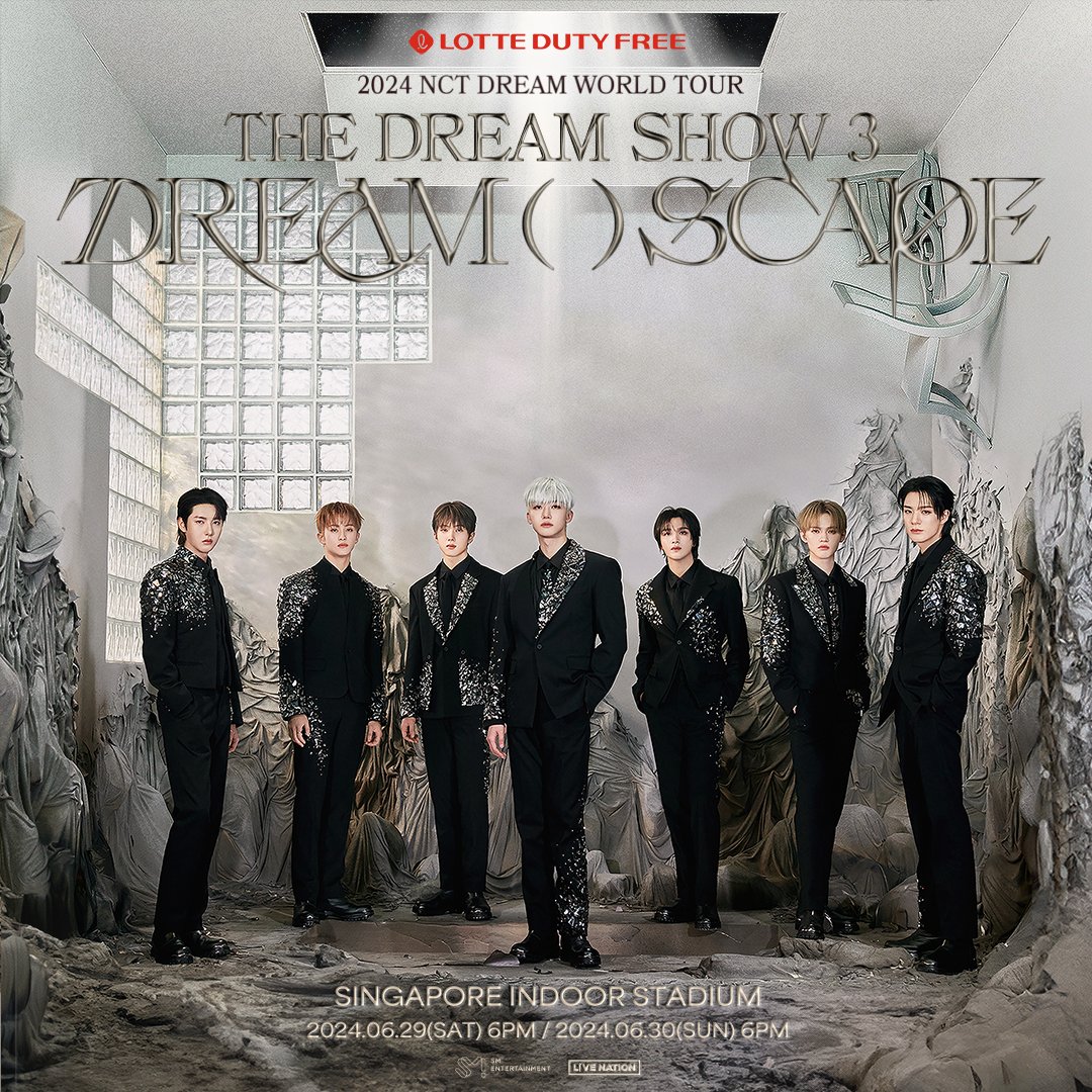 2024 NCT DREAM WORLD TOUR <THE DREAM SHOW 3 : DREAM( )SCAPE> in SINGAPORE with LOTTE DUTY FREE 〖 SINGAPORE INDOOR STADIUM 〗 ➫ 2024.06.29 6PM (SGT) ➫ 2024.06.30 6PM (SGT) 〖 TICKET SALES 〗 ➫ 2024.05.02 12PM-11:59PM (SGT) *'NCTzen DREAM' GL Membership PRESALE ➫