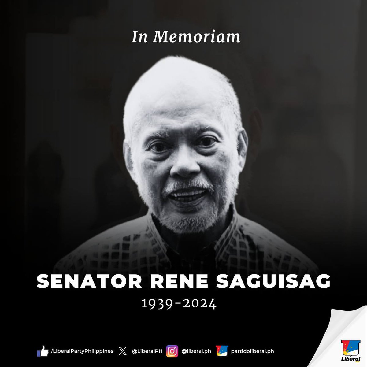 PAKIKIRAMAY NG PARTIDO LIBERAL 24 April 2024 Ipinagluluksa ng Partido Liberal ang pagpanaw ni former Senator at human rights lawyer Rene Saguisag. Bilang abogado, kasama siya sa mga tumindig laban sa pang-aabuso noong panahon ng Batas Militar. Bilang miyembro ng Partido…