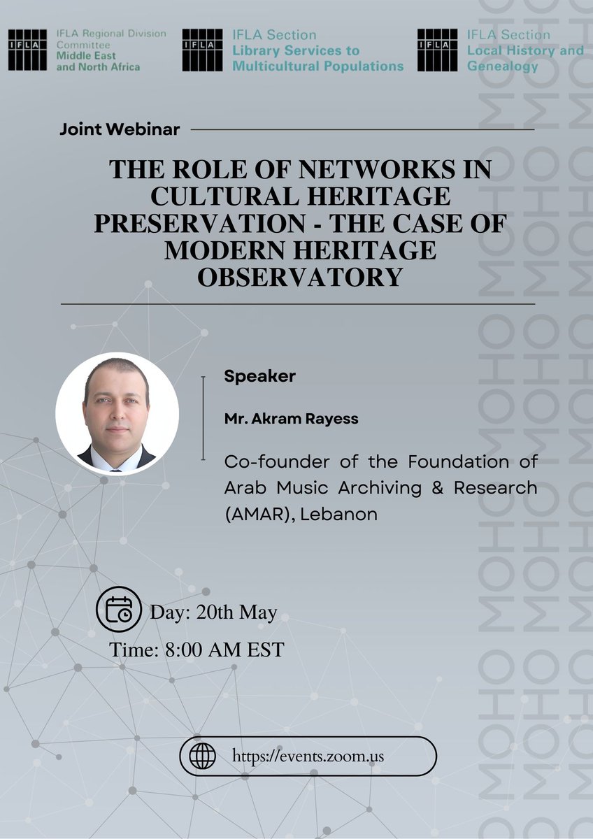 Join us for the joint webinar by IFLA LOCGEN, MCULTP Sections & the MENA Regional Division “The Role of Networks in Cultural Heritage Preservation- the Case of Modern Heritage Observatory” 20 May 2024, 8:00 a.m. EST (14:00 CEST) .Webinar meeting link: events.zoom.us/ev/AkuKququdR2…