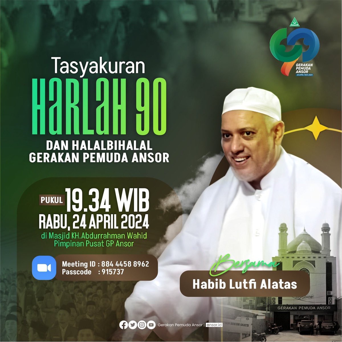 Tasyakuran Harlah 90 dan Halalbihalal Gerakan Pemuda Ansor bersama Habib Lutfi Alatas. Rabu, 24 April 2024 || 19.34 WIB || Masjid KH. Abdurrahman Wahid Kantor Pimpinan Pusat Gerakan Pemuda Ansor