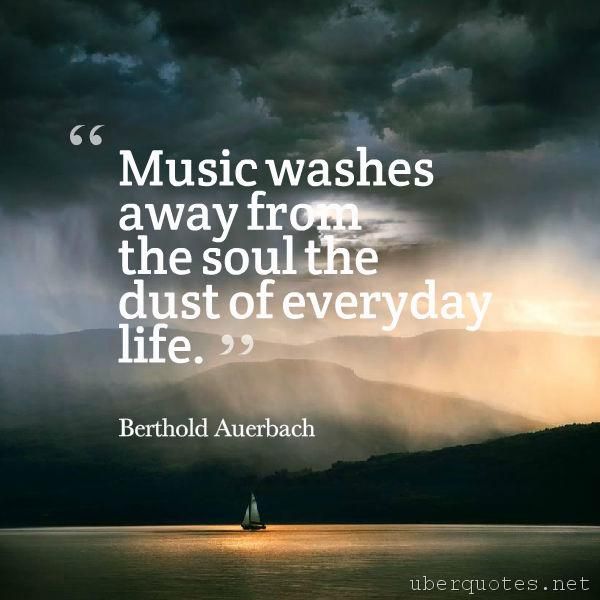 'Music Washes away from the soul the dust of everyday life' #MusicQuote #Music