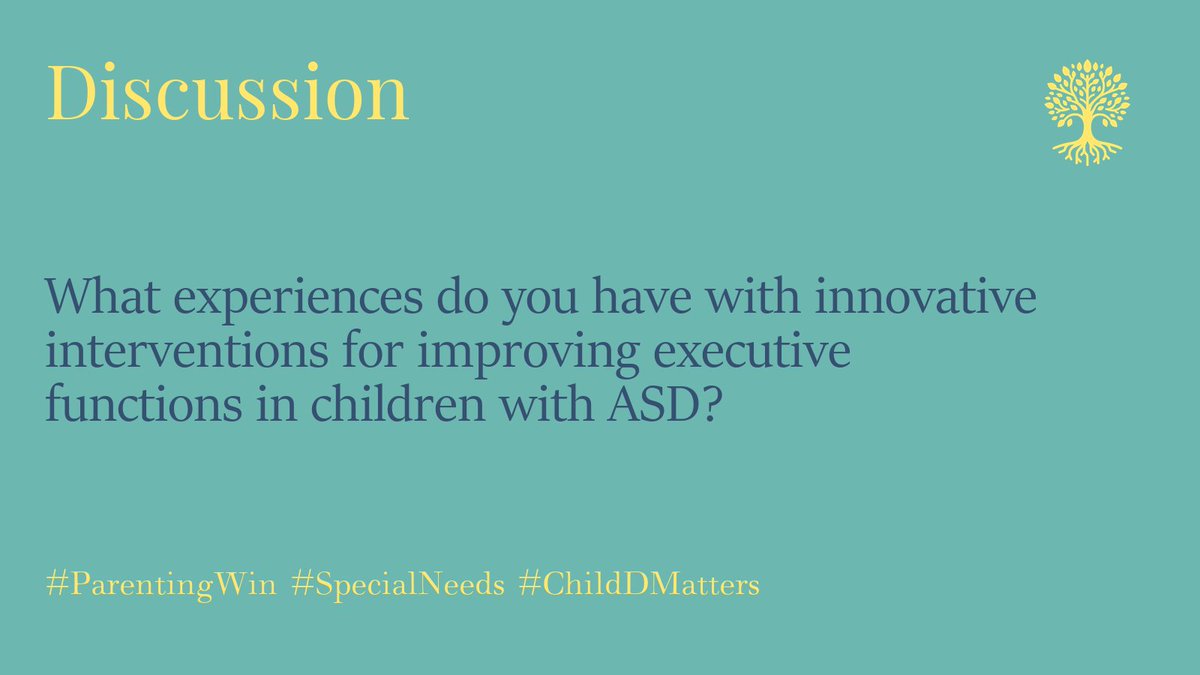 What experiences do you have with innovative interventions for improving executive functions in children with ASD? #ParentingWin #SpecialNeeds #ChildDMatters 3/5