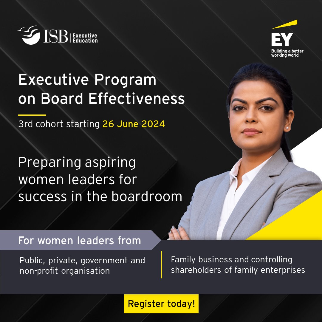 Registration for the EY-ISB Executive Program on Board Effectiveness for women is now open! Take advantage of this specially curated program and develop an understanding of board responsibilities, structure and strategies. go.ey.com/4b7nLOK #womenfastforward @ISBedu