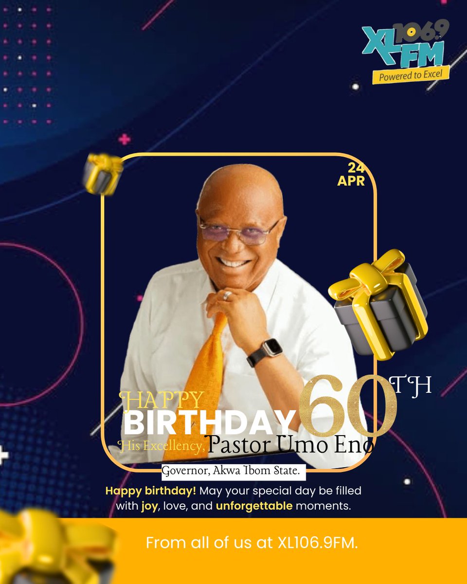 60 hearty cheers to our Highly Esteemed 001.
H.E. Pastor Umo Eno, Executive Governor, Akwa Ibom State.

From all of us at XL106.9FM.

#xl1069fm #akwaibomtwitter #april24 #birthdayboy #poweredtoexcel