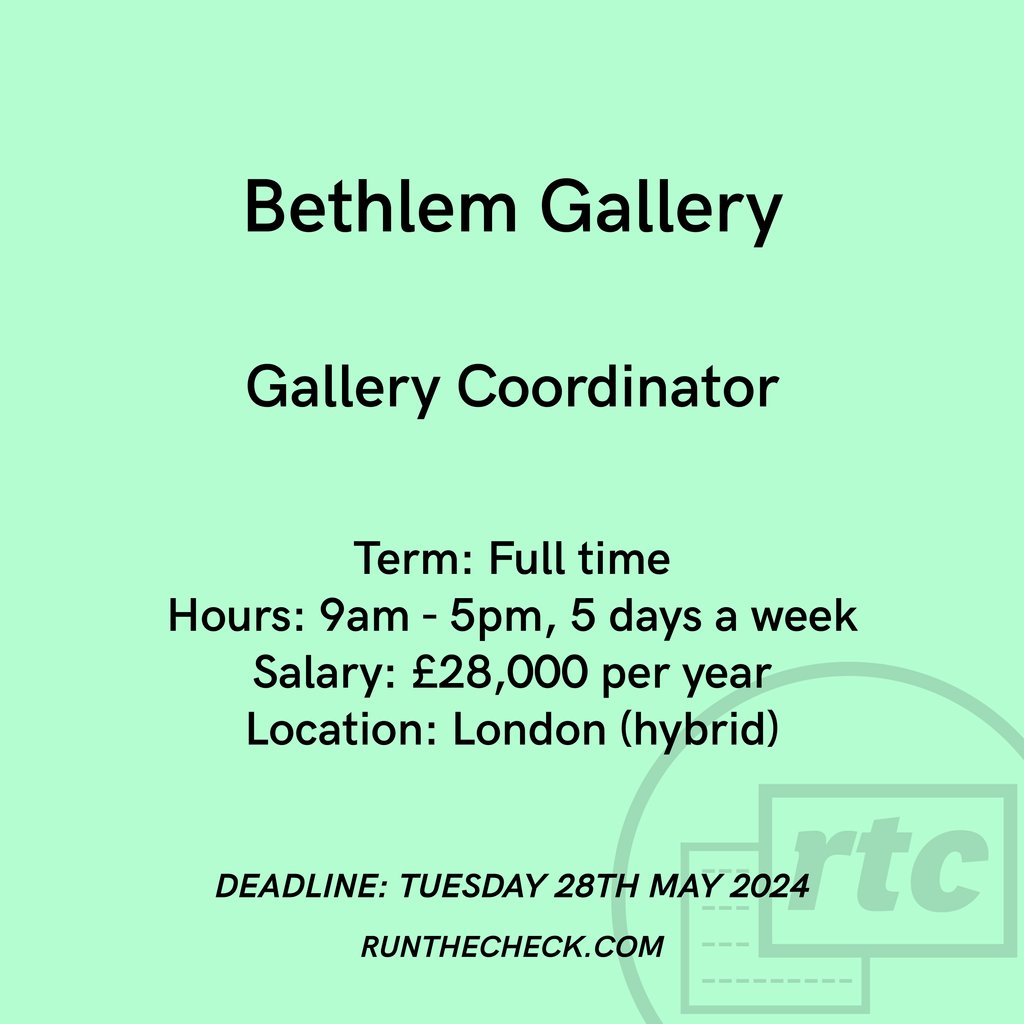 @Bethlem_Gallery, Gallery Coordinator 🌱 Apply ↓ runthecheck.com/bethlem-galler…