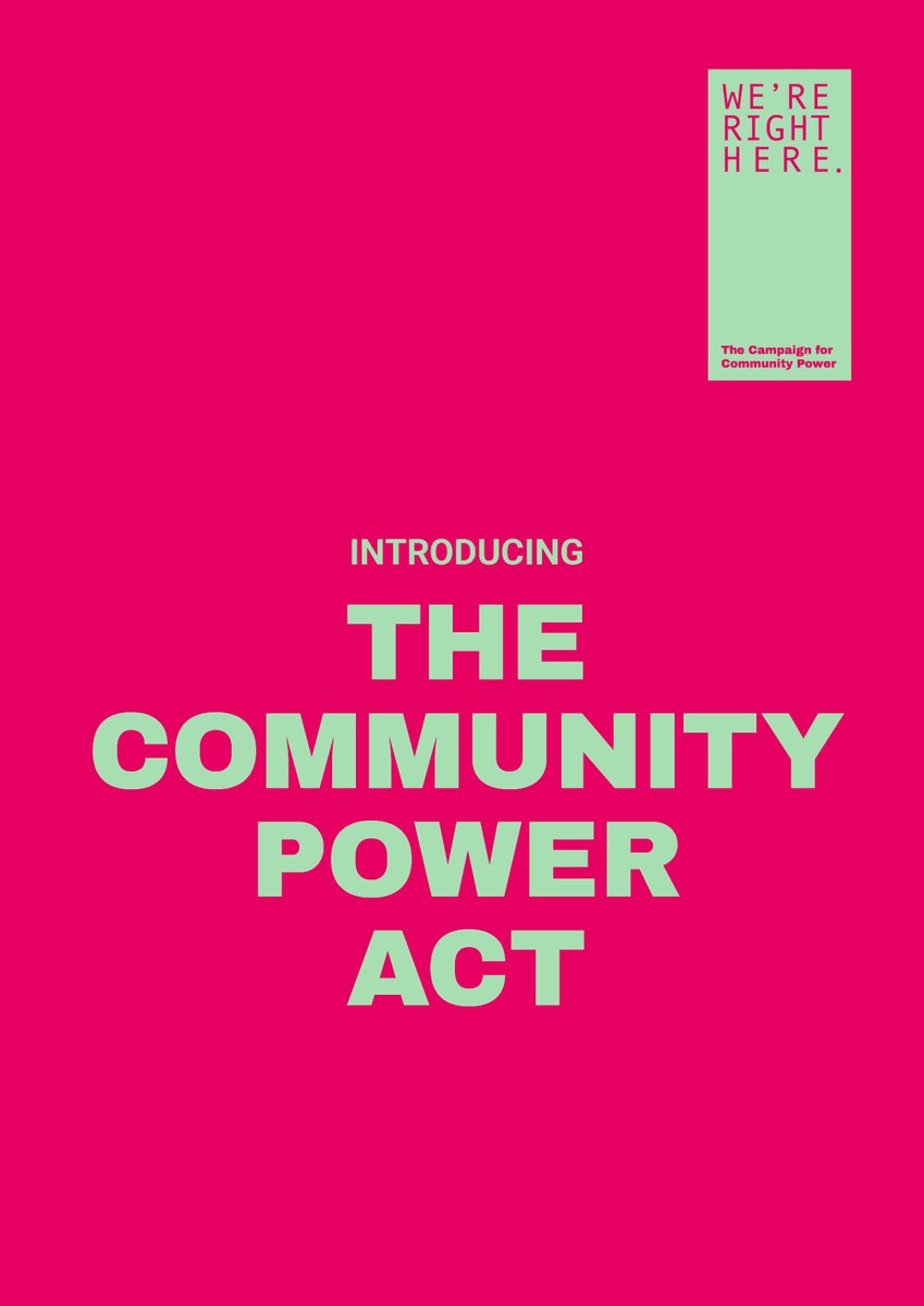 A Community Power Act would give communities three new rights: 🛒 A Community Right to Buy 📣 A Community Right to Shape Public Services 💰 A Community Right to Control Investment Find out more 👉 right-here.org/asks