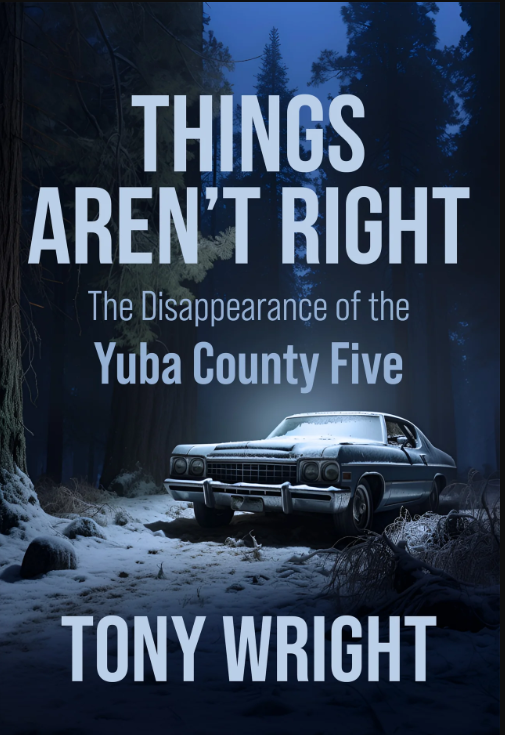 GeniusBooks's tweet photo. Delve into the mysterious disappearance of the Yuba County Five in "Things Aren’t Right." Join us on a chilling journey as we uncover the baffling events surrounding Ted, Jack, Bill, Jackie, and Gary in the Plumas National Forest. #Mystery #TrueCrime #YubaCountyFive https://t.co/hVLecEtIIf