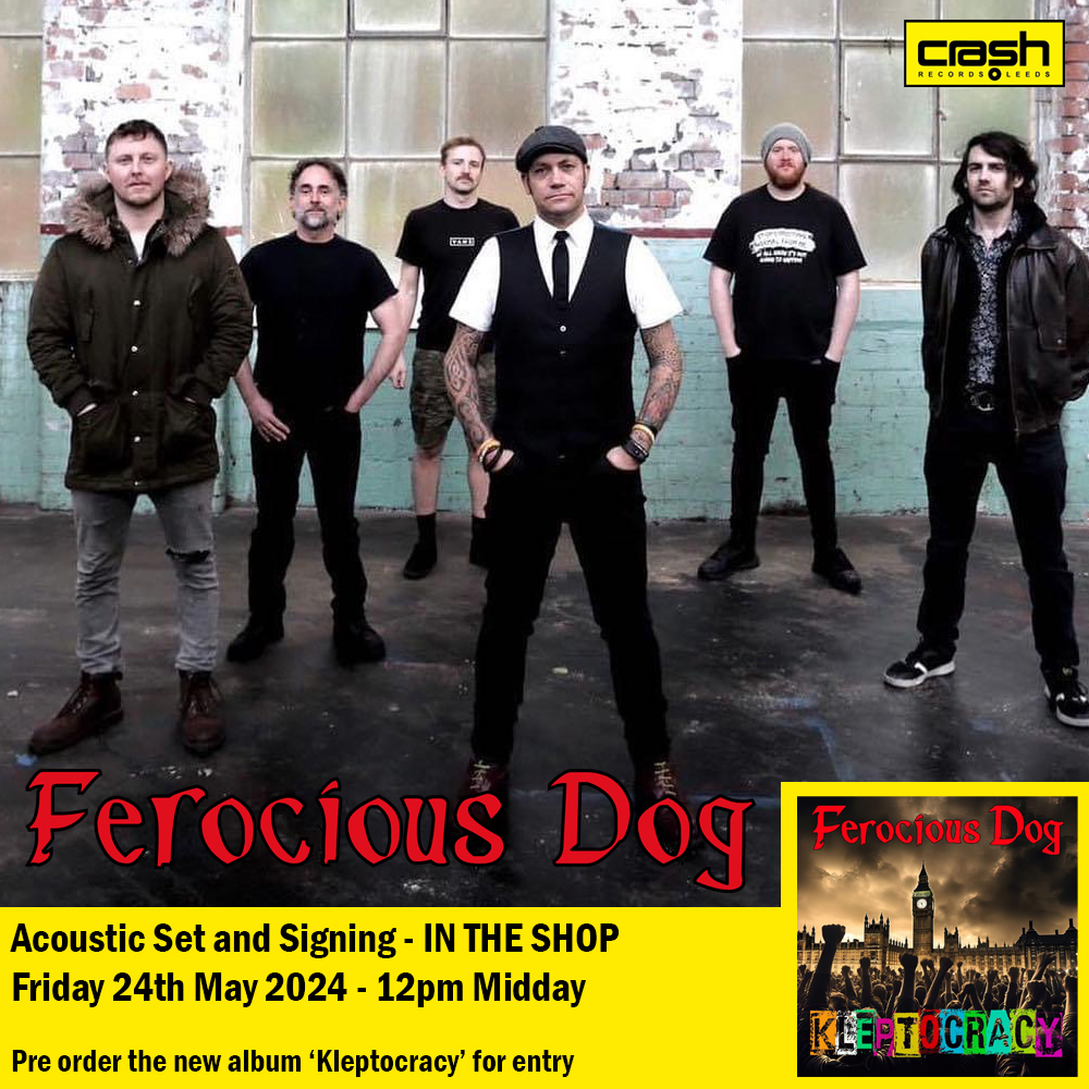 Just Announced @FerociousDogX will be joining us instore on Friday 24th May at Midday for a short acoustic set and to sign copies of their new album #Kleptocracy Pre- Order your copy here to Guarantee entry crashrecords.co.uk/products/feroc…