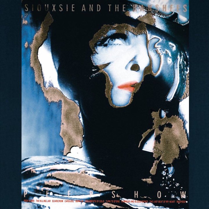 Günün albümü:

Siouxsie and the Banshees — Peepshow (1988)