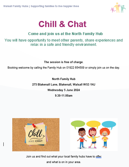 Do you want to know what is available from the Walsall Family Hubs?
Come along and have a chill and chat and learn more about what is available for you and your family.
📅Wednesday 5th June 2024
📌North Family Hub 275 Blakenall Lane WS3 1HJ