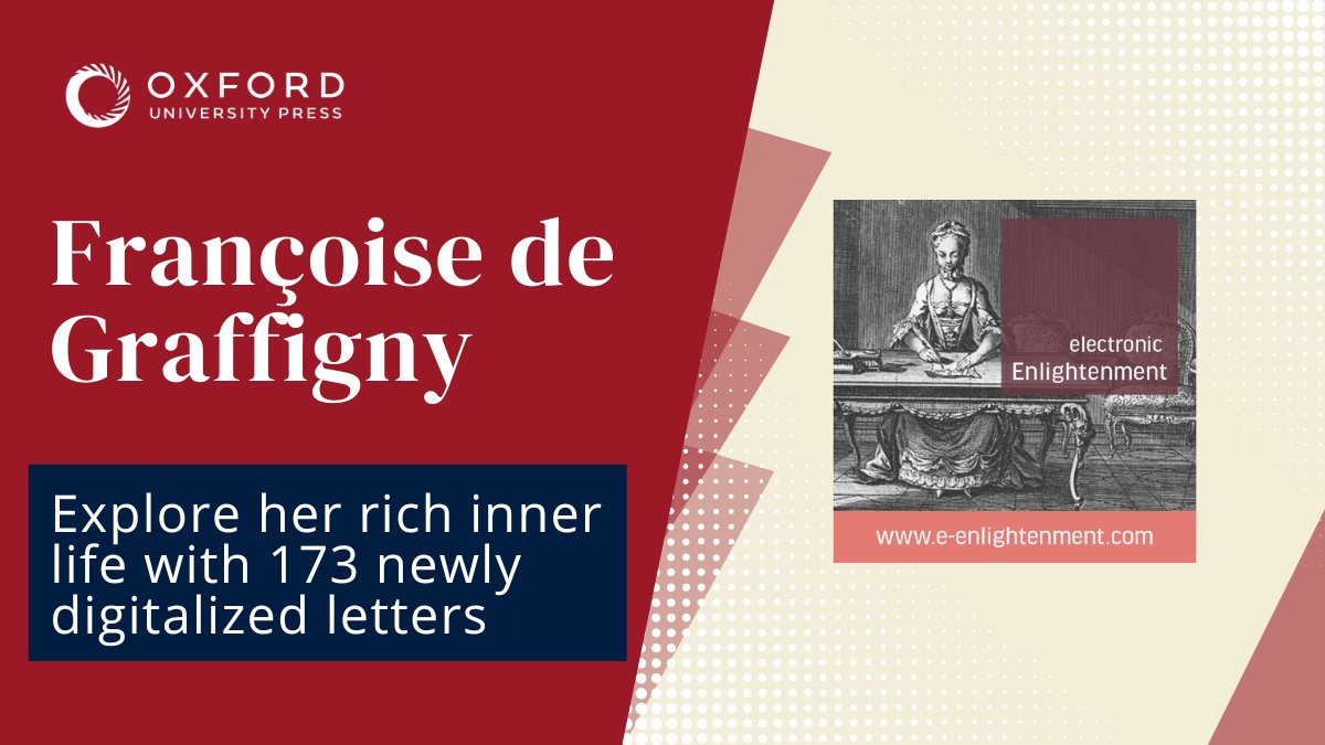 Librarians, have you caught up with the latest update to Electronic Enlightenment? 173 recently digitized letters by Françoise de Graffigny are now available to your users. Discover more here: oxford.ly/3w2Y6ry
