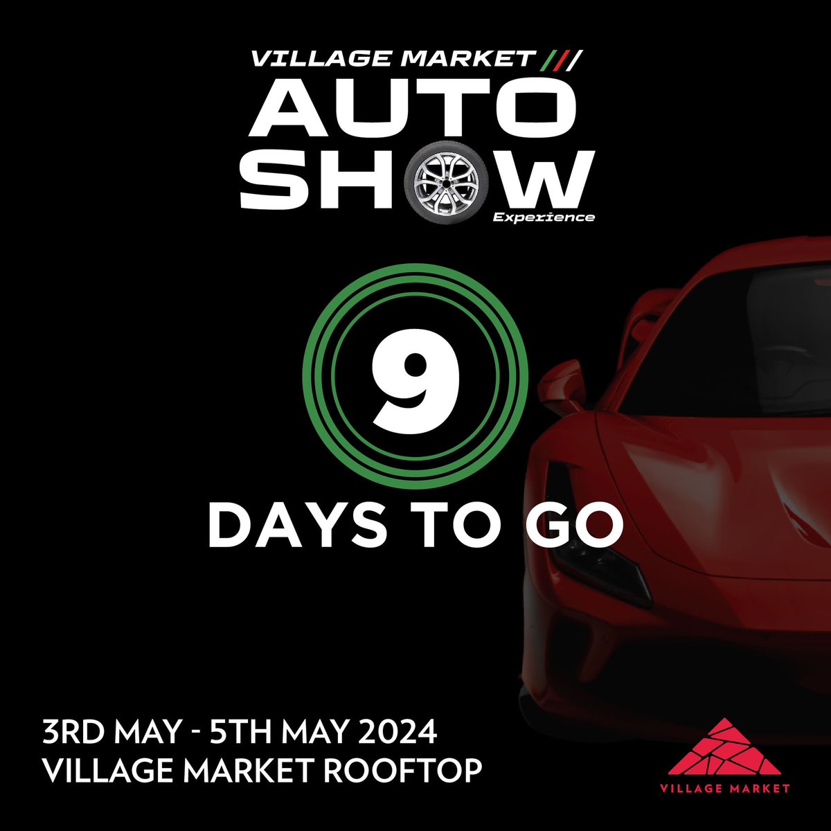 VillageMarket's tweet photo. The countdown is officially on!!!⏳

Only 9 more days left to the much anticipated autoshow experience.🔥

We hope you’ve saved the dates because you definitely don’t want to miss this!🔥

#autoshow #autoshow2024 #vmautoshow #vmautoshowexperience #whatsyourdrive #CarExpo #CarExpoNairobi #VMEvents #VillageMarketNairobi