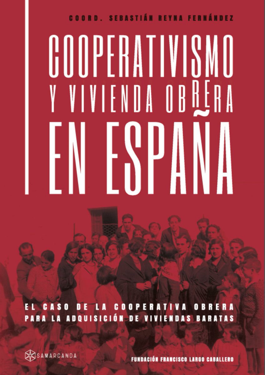 Publicado el libro 'Cooperativismo y vivienda obrera en España' Coord: @sreynaupta, vicepresidente de @CIRIEC_Esp 📕 Un recorrido por la historia de las #cooperativas obreras para la adquisición de #viviendas dignas y baratas Toda la ℹ️ observatorioeconomiasocial.es/actualidad-obs… #EconomíaSocial