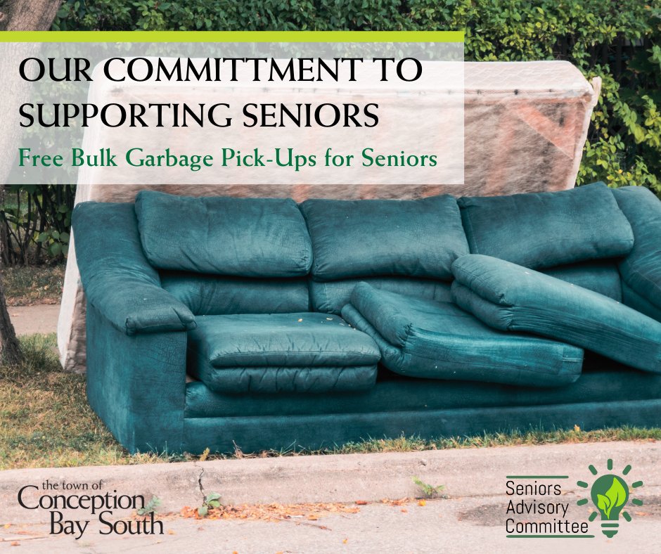 Residents 65 and over can avail of free bulk garbage pick ups. To make an appointment to have bulk garbage removed from your property, please call us at 709-834-6500 ext. 301. This message is brought to you by the Town's Seniors Advisory Committee. conceptionbaysouth.ca/seniors