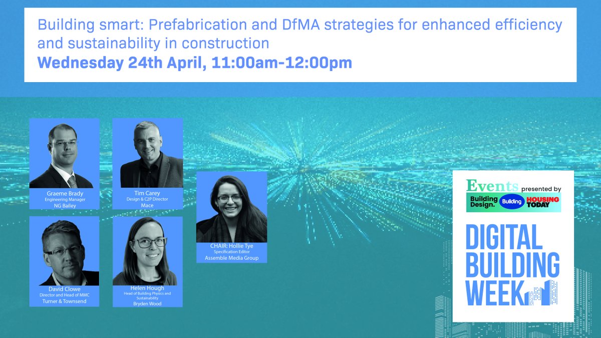 BuildingNews's tweet photo. Hear from Graeme Brady @NGBaileyUK, Tim Carey @MaceGroup, Dave Clowe, @turnertownsend, Helen Hough @BrydenWood as they delve into Prefabrication and DfMA strategies for enhanced efficiency and sustainability in construction in 30 mins https://t.co/uFPgYs8FIR #DigitalBuildingWeek https://t.co/qvqTGU32fC