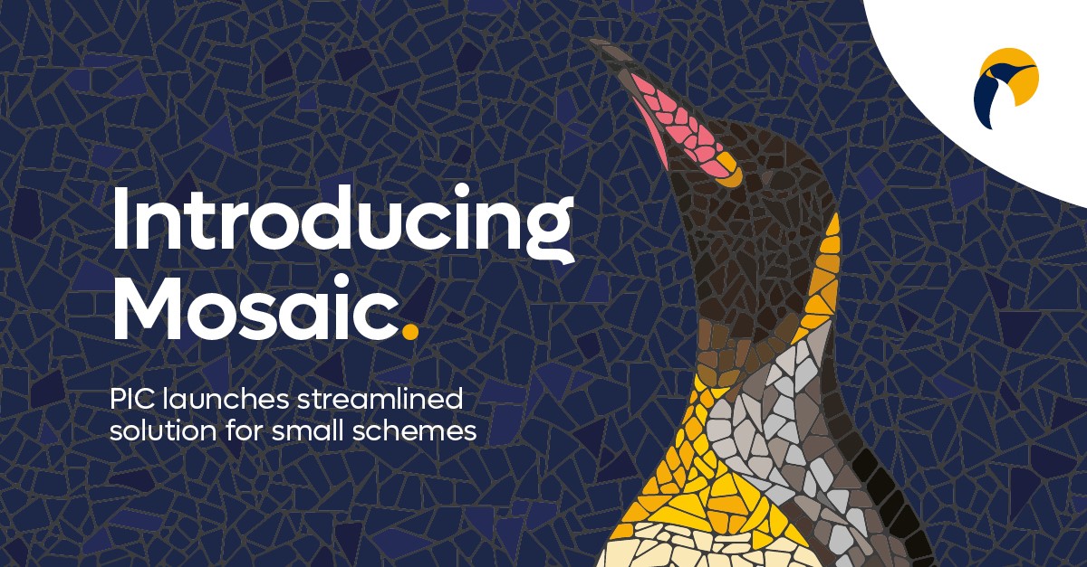 Mosaic will be offered to schemes with assets of less than £100 million. With the rise in gilt yields over the past two years, there are around 800 small schemes which are more than 100% funded on a buyout basis. tinyurl.com/mv3f6vnm