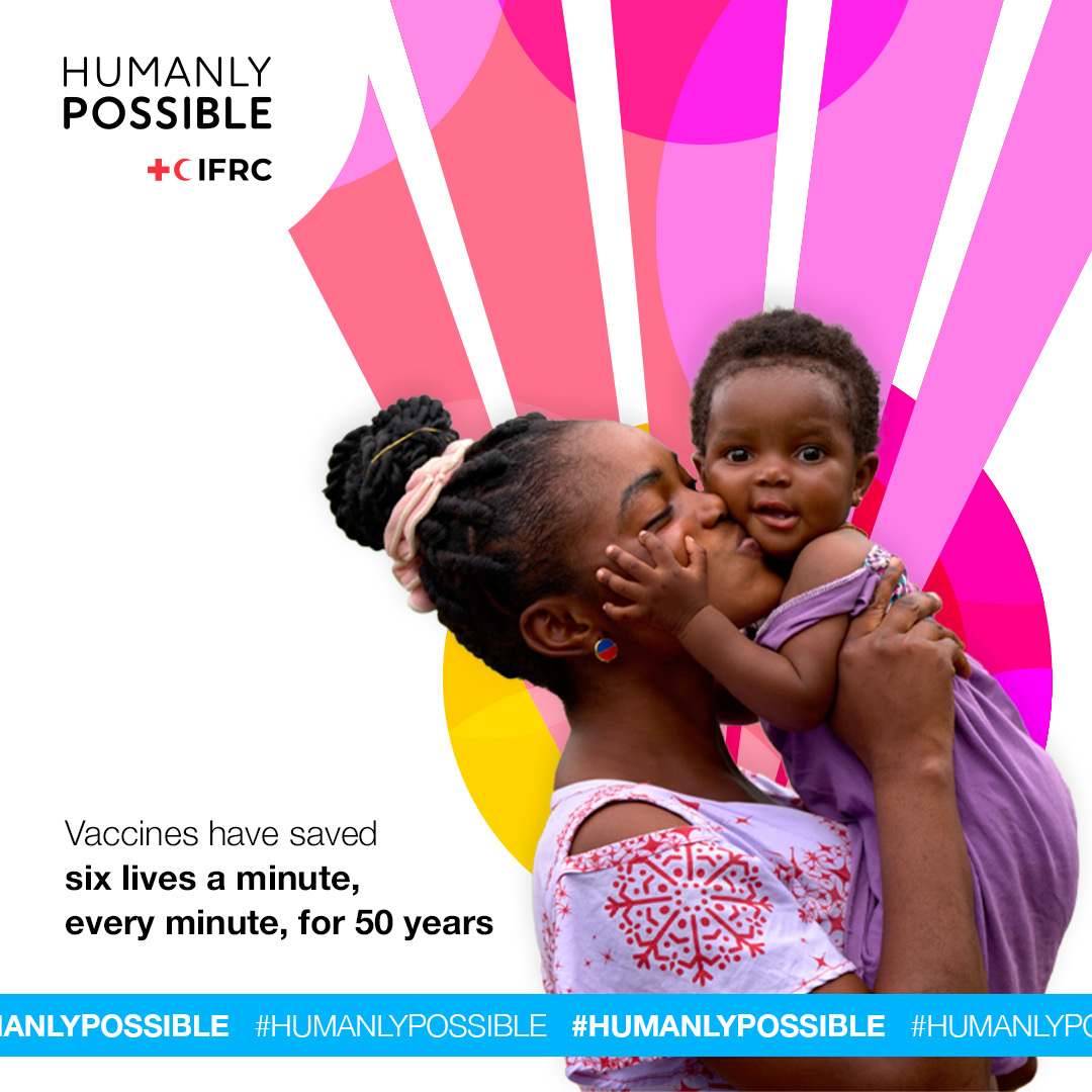 It's World Immunization Week. Vaccines are one of humanity’s greatest achievements. In the last 50 years alone, they’ve saved nearly 154 million lives – that’s more than 3 million lives a year or six people every minute for five decades. Today, the @IFRC has joined the