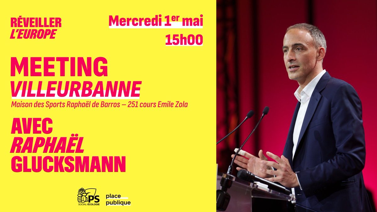 📣 Meeting de Raphaël Glucksmann à #Villeurbanne le 1er mai ! 

#ReveillerLEurope