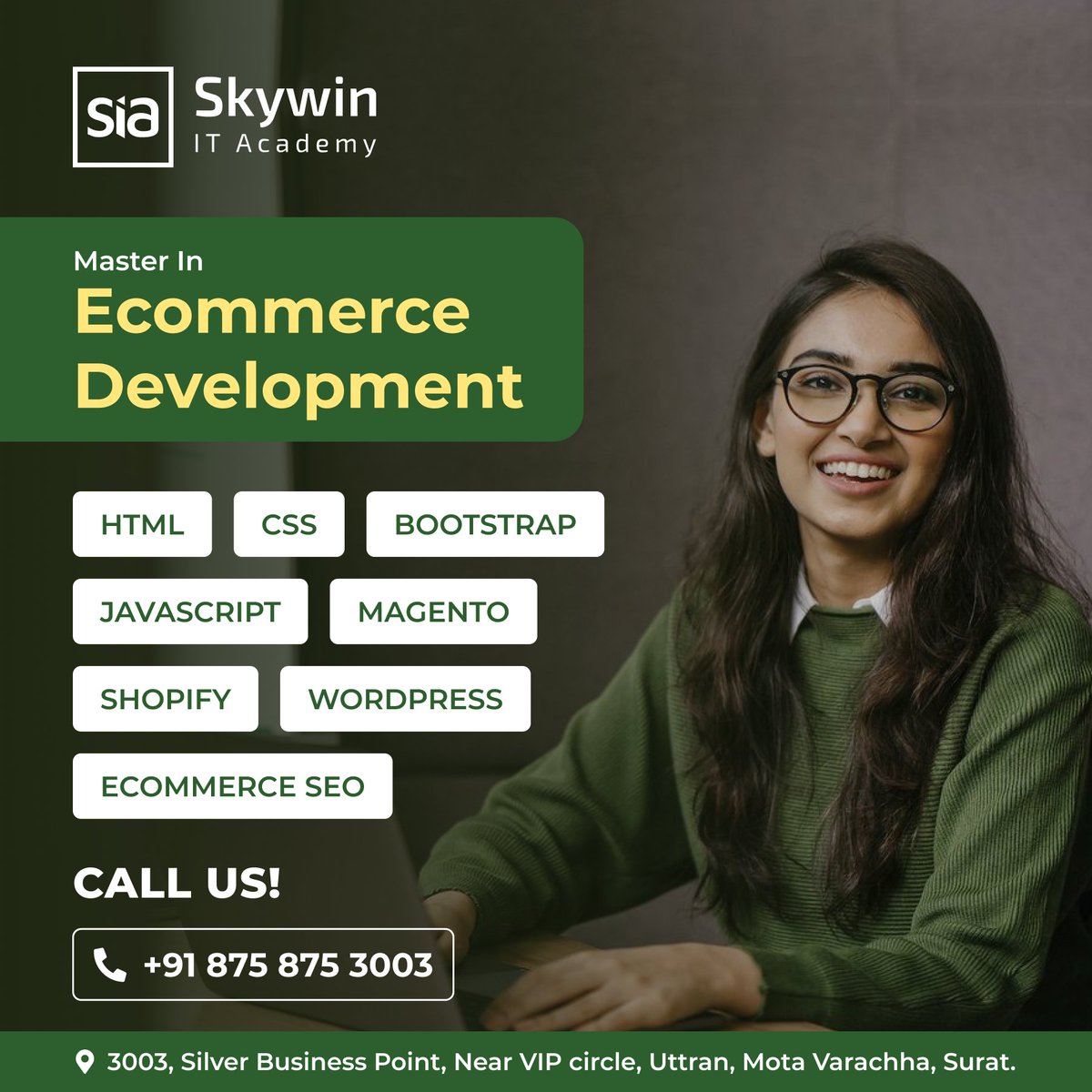 Want to master e-commerce development?
Join us at Skywin IT Academy and learn the languages of IT that will power your success!

#EcommerceExpert #ecommercedevelopment #LearnIT #skywinitacademy #itcourse #itacademy #itinstitute #surat