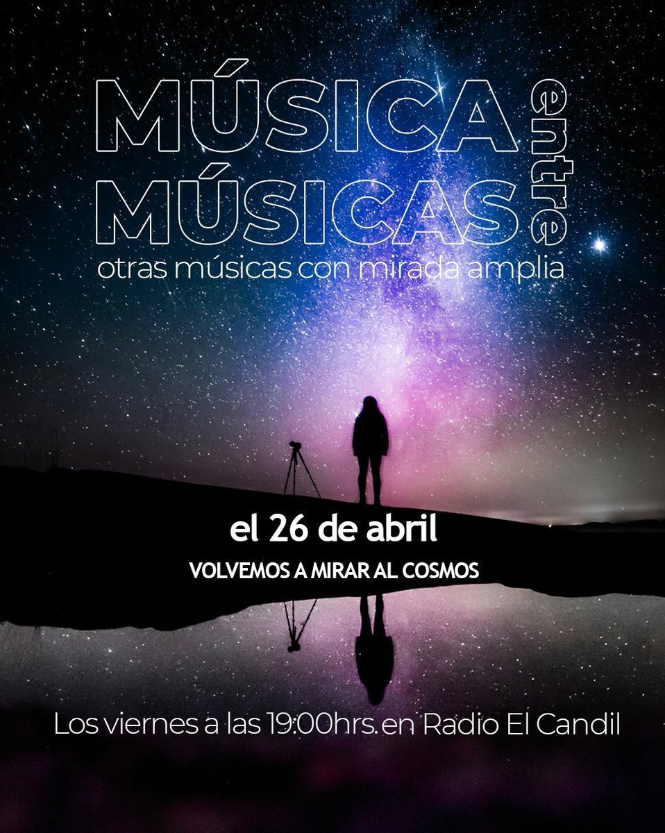 🌌#MúsicaEntreMúsicas regresa al cosmos como territorio sonoro.🎹🪐

🗓️viernes 26 abril
🕖19:00 hrs. (gmt +1)
🔊Streaming radioelcandil.org/en-vivo/

#electronicambient #instrumentalmusic #Ambientspace #DroneMusic #ambient #ambientmusic #spacemusic #electronicmusic  #Radio☄️