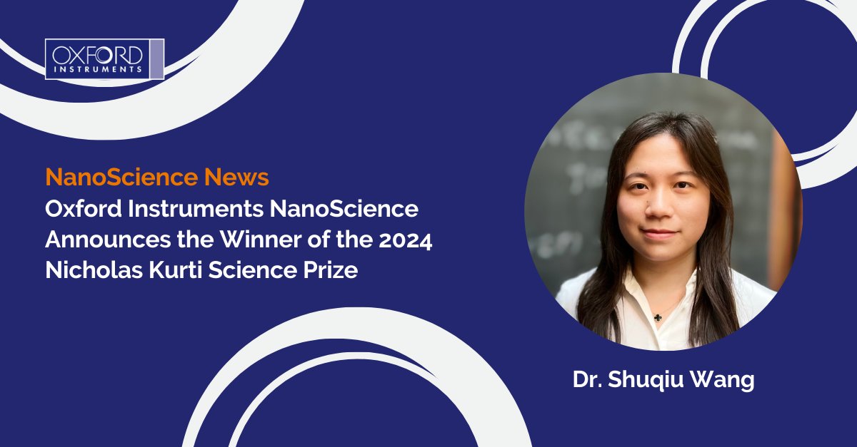 Congratulations to Dr. Shuqiu Wang of @BristolUni on winning the 2024 Nicholas Kurti Science Prize! Find out more about her pioneering research in quantum microscopes, high-temp superconductors & topological superconductors: okt.to/GT0SMf #Quantum #SciencePrize