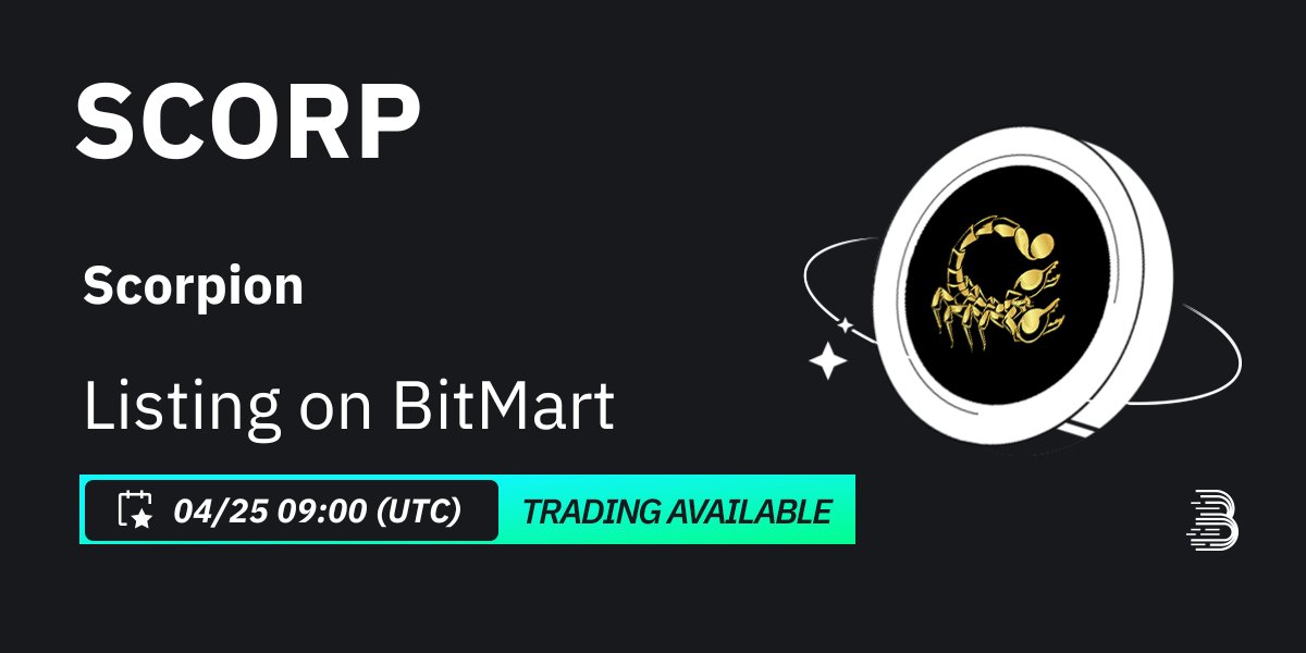 #BitMart will list Scorpion (SCORP) @ScorpionToken on our digital assets platform on April 25, 2024 🤩 💰Trading pair: $SCORP/USDT 💎Deposit: Already opened 💎Trading: 4/25/2024 9:00 AM UTC Learn more: support.bitmart.com/hc/en-us/artic…