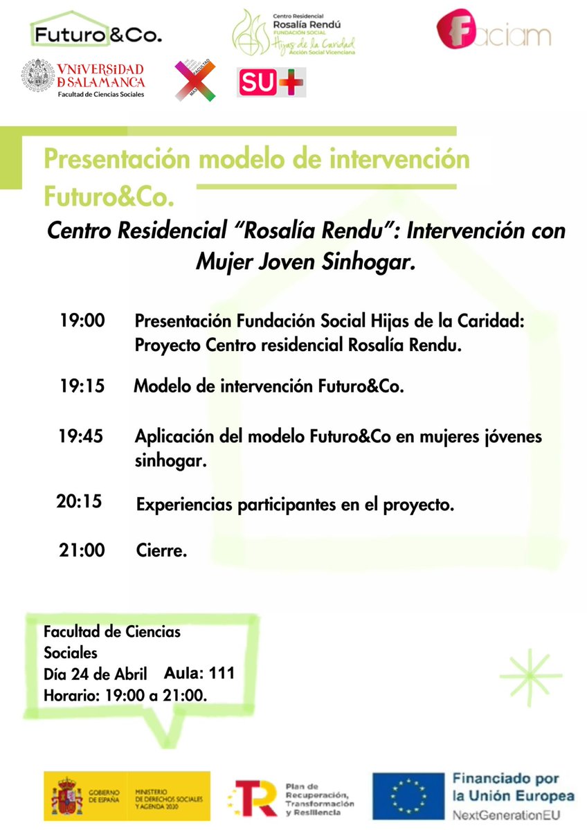 #24DeAbril | La Facultad de @ccss_usal acoge la presentación del modelo de intervención Futuro & Co. Presenta: Centro Residencial 'Rosalía Rendu'. 🕛19:00 horas 📍Aula 111 del FES ➡️saladeprensa.usal.es/node/137623