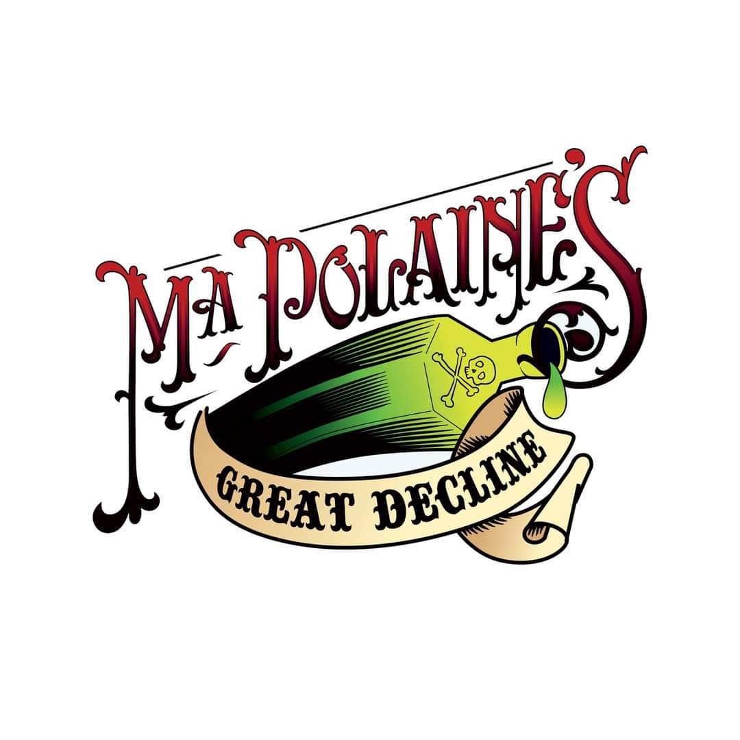 NEXT WEEK “Ma Polaine’s Great Decline have evolved a pop-folk-blues-Americana style that is warmly familiar, yet is sufficiently unhinged to keep you guessing” — Mojo Magazine 4/05/2024