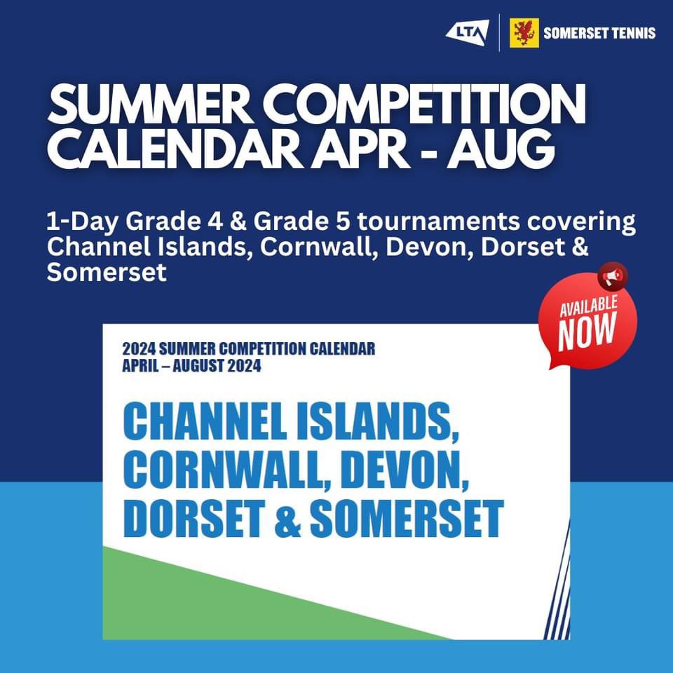 Summer Competition Calendar Apr - Aug A list of 1-day Grade 4 & Grade 5 tournaments from covering Channel Islands, Cornwall, Devon, Dorset & Somerset is now available for you to download! lta.org.uk/49775a/siteass…