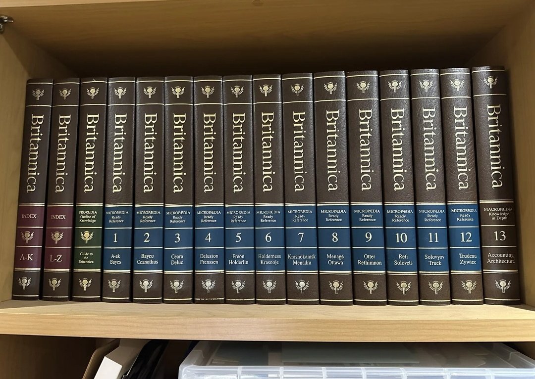 RT If you had Encyclopedia Britannica in your house. Expensive as hell, but they were the closest thing to what Google is today.