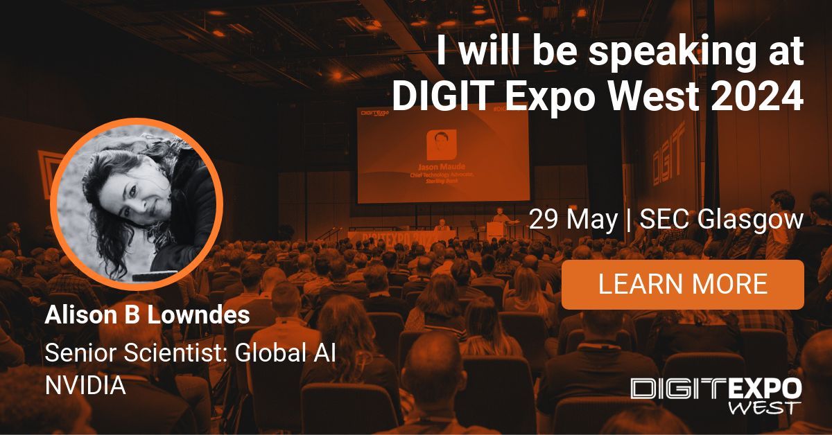 Alison B. Lowndes, Senior Scientist: Global AI at NVIDIA, will be speaking live at DIGIT Expo West 2024.

Join on 29th May in Glasgow. Registration is free.

#DIGITExpoWest #NVIDIA #Scotland