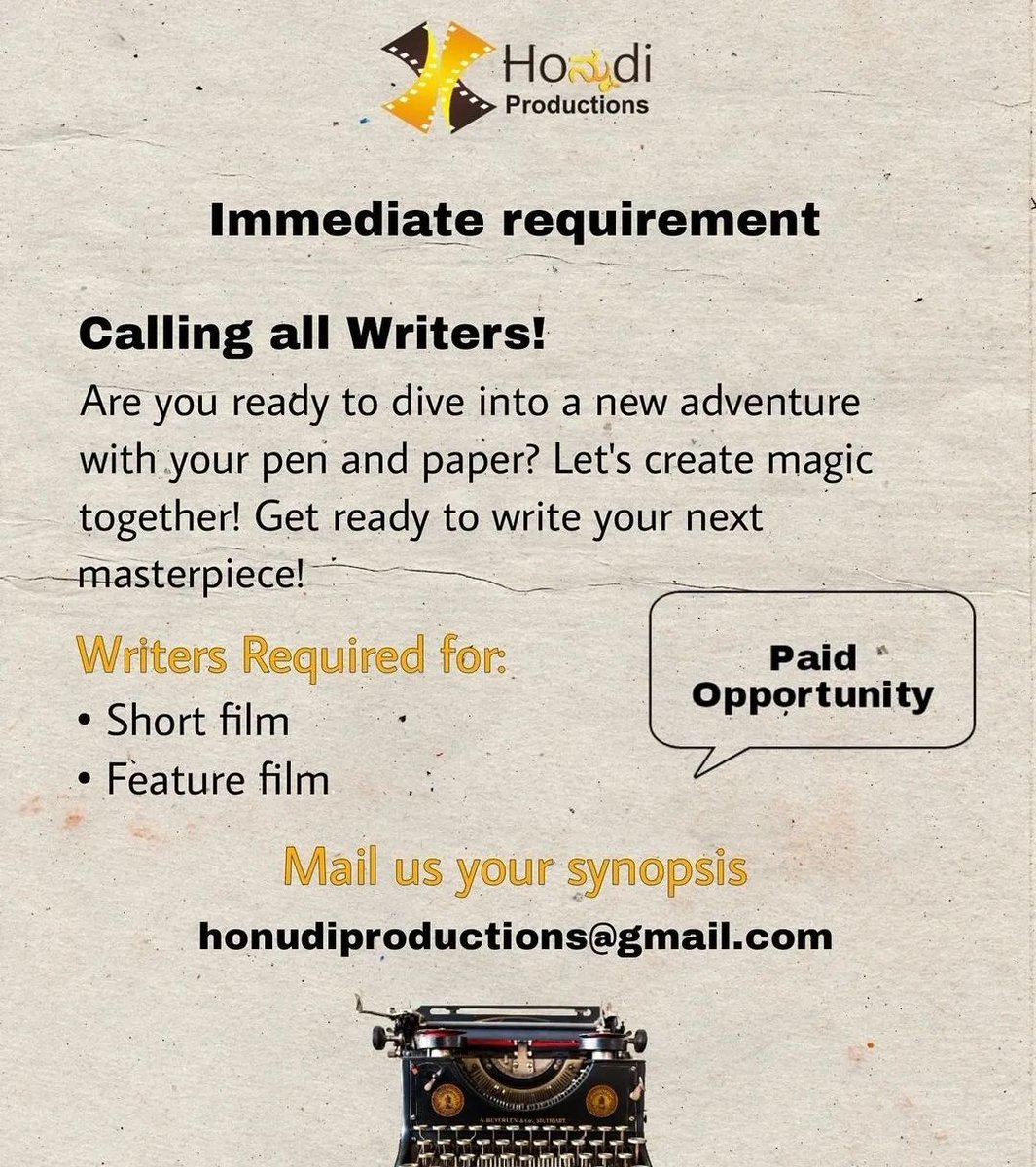 📣 𝐒𝐜𝐫𝐞𝐞𝐧𝐰𝐫𝐢𝐭𝐞𝐫𝐬 𝐑𝐞𝐪𝐮𝐢𝐫𝐞𝐝

Honudi Productions is looking for writers for their Short & Feature length films.

Mail your synopsis to;
honudiproductions@gmail.com

#Writers #screenwriting #KannadaFilms