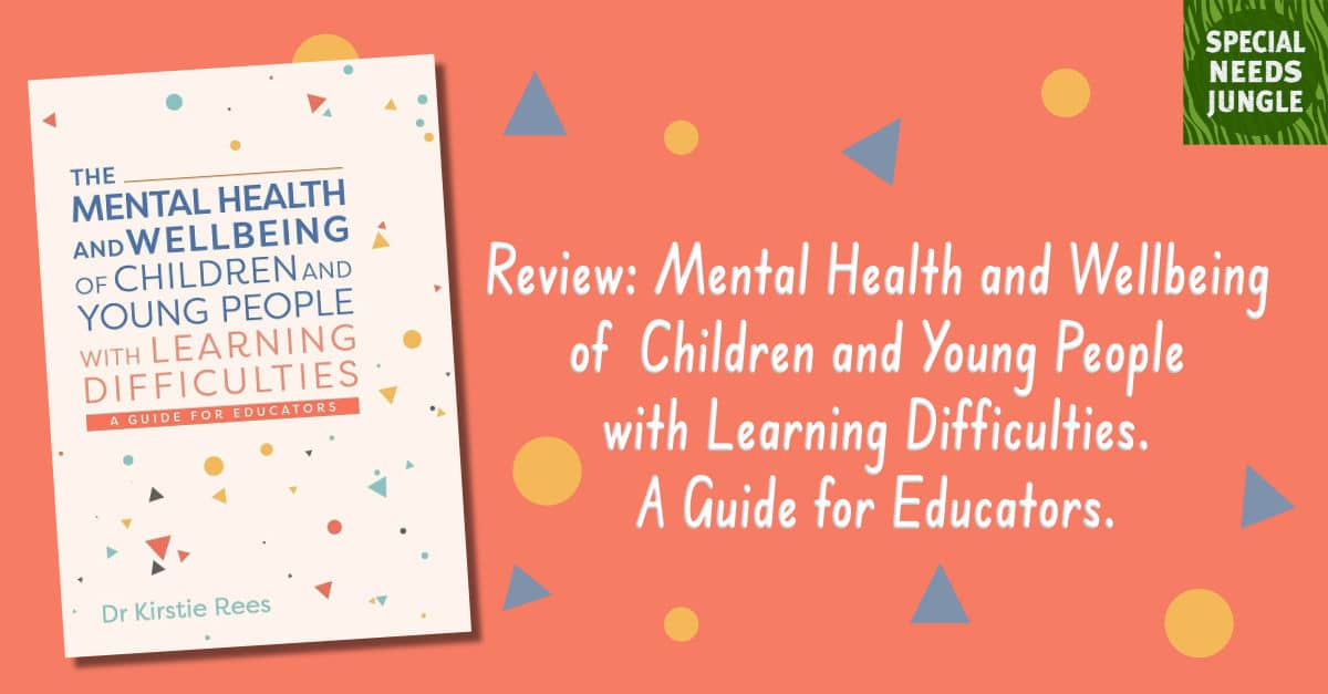 NEW POST: A giveaway today, and a review by SNJ’s @SusieLenihan of Mental Health and Wellbeing of Children and Young People with Learning Difficulties. A Guide for Educators, written by @Kirstiei specialneedsjungle.com/review-mental-…