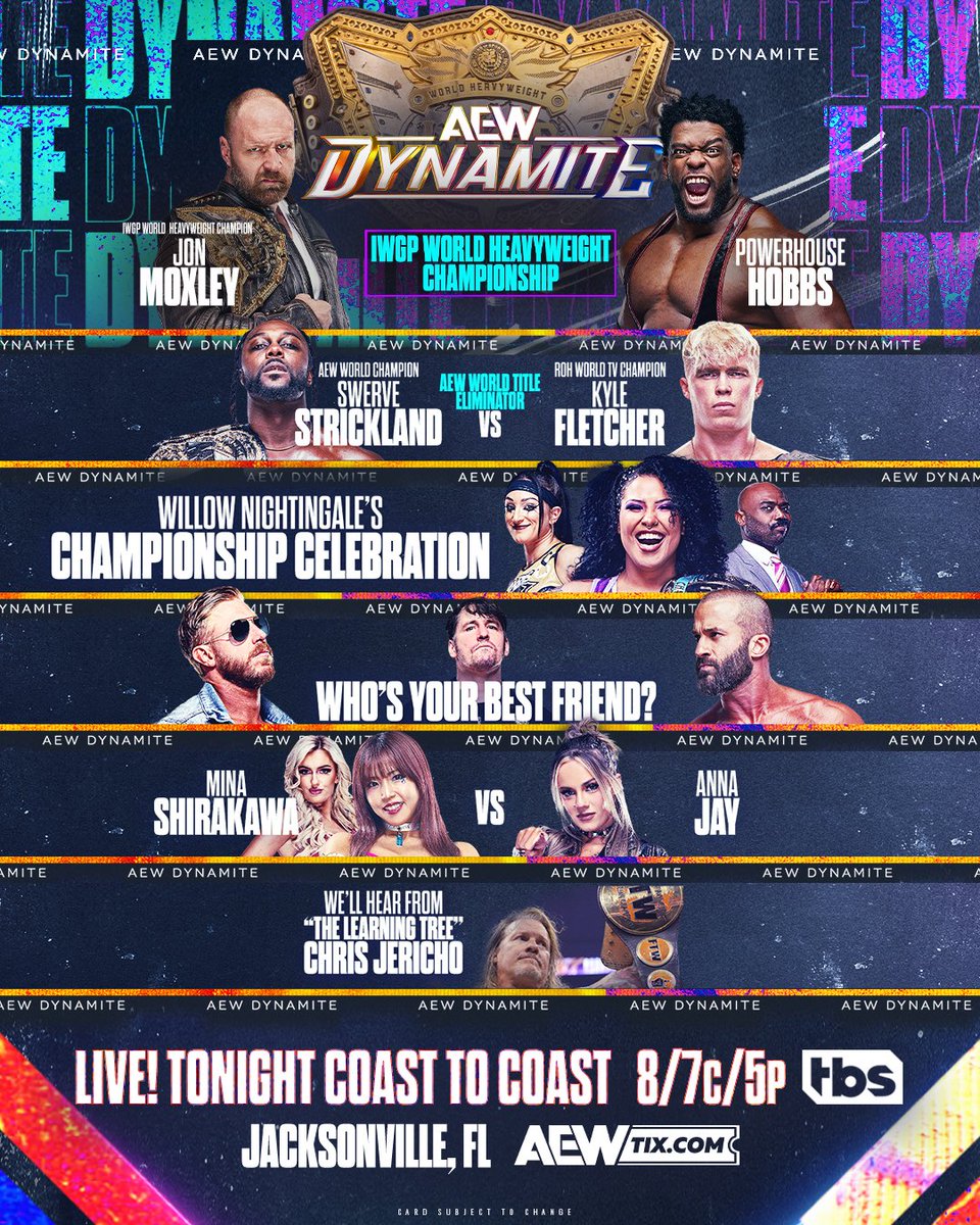 #AEWDynamite is LIVE TONIGHT COAST-TO-COAST 8pm ET/5pm PT on @TBSNetwork, from @dailysplace in Jacksonville FL!