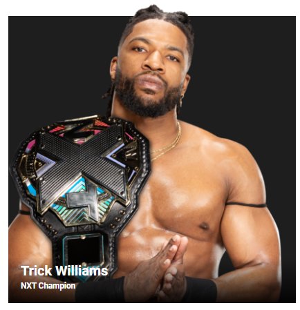 Trick Williams new render on the WWE website as #WWENXT    champion.