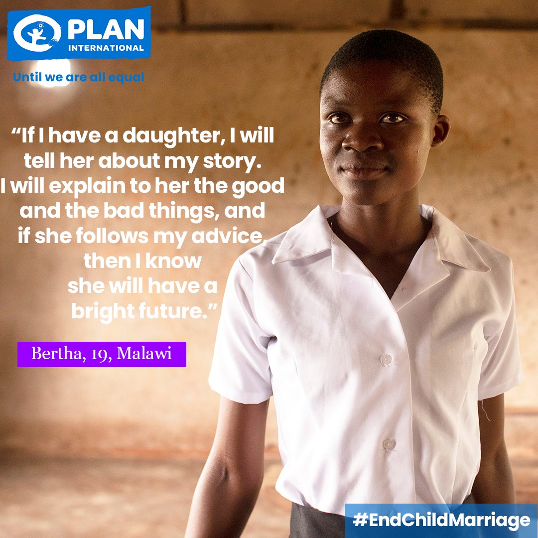 Child marriage perpetuates poverty and gender inequality into the next generation, affecting families, communities and nations. Girls like 19-year-old Bertha from @PlanMalawi are lured into marriages by older men with promises of a better life but often find the opposite is true.