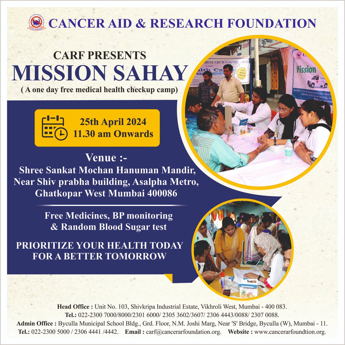 CARF cordially invites you to attend Mission Sahay – a one-day free medical camp on 24th April, 2024 (Wednesday) from 11:30 am at Shree Sankat Mochan Hanuman Mandir,Near Shiv prabha building, Asalpha Metro, Ghatkopar West Mumbai. 
#missionsahay #Canceraid #Carf